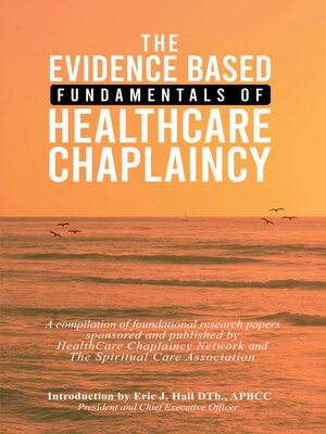 cover image of The Evidence Based Fundamentals of Health Care Chaplaincy